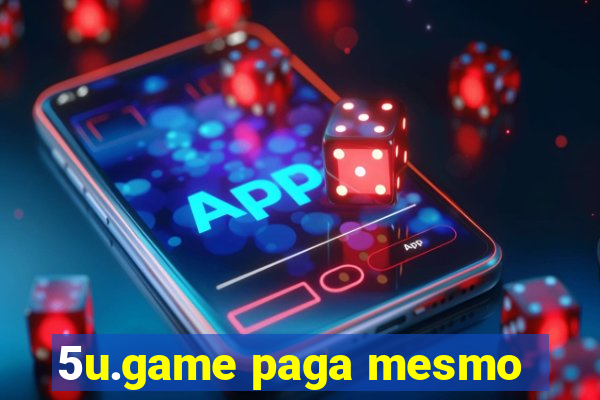 5u.game paga mesmo