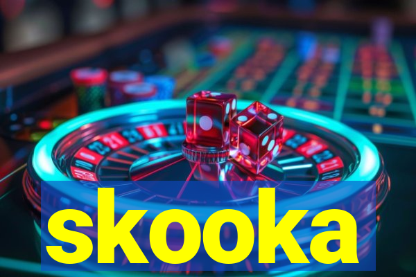 skooka