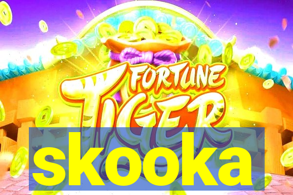 skooka