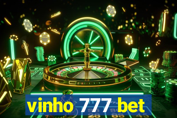 vinho 777 bet