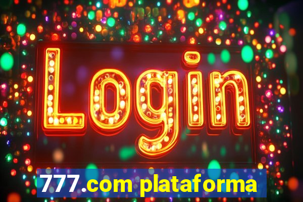 777.com plataforma