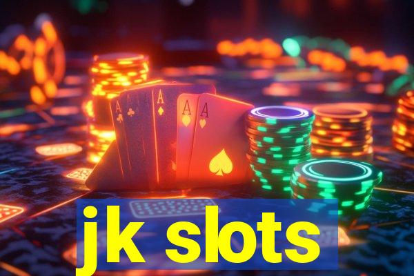 jk slots