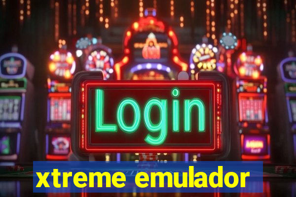 xtreme emulador