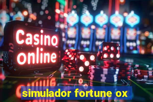 simulador fortune ox