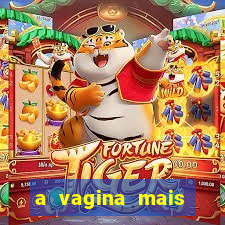 a vagina mais bonita do brasil