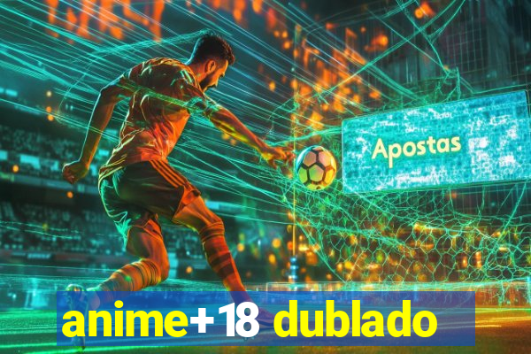 anime+18 dublado