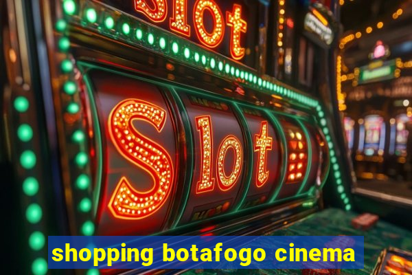 shopping botafogo cinema