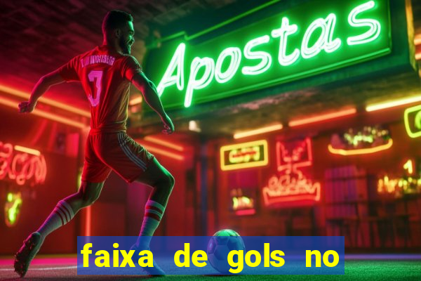 faixa de gols no jogo 2-3 o que significa