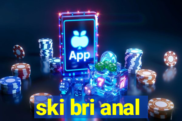 ski bri anal