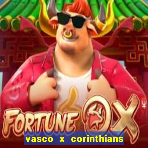 vasco x corinthians primeiro turno