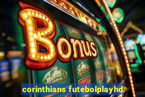 corinthians futebolplayhd