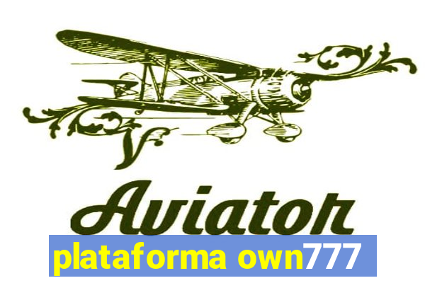 plataforma own777