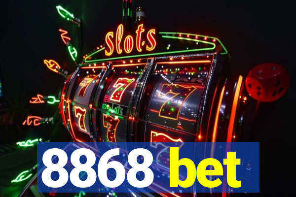 8868 bet