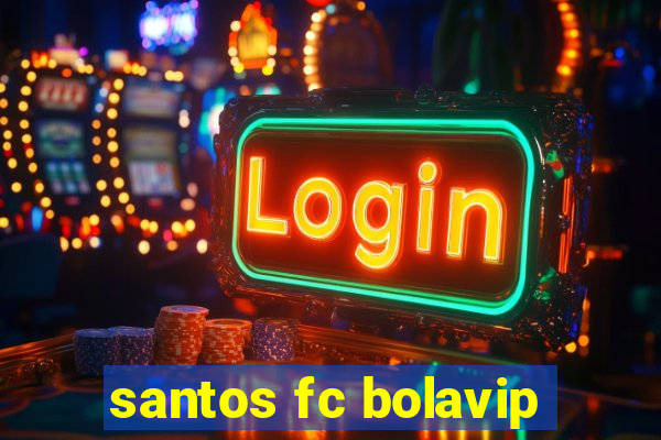 santos fc bolavip