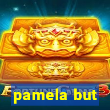 pamela but