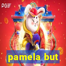 pamela but