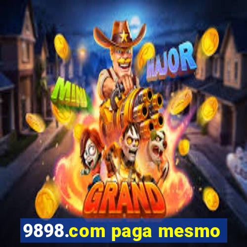 9898.com paga mesmo