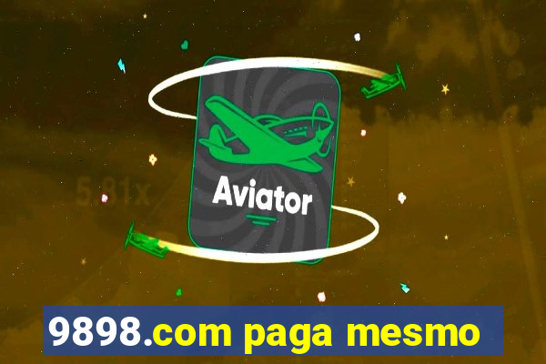 9898.com paga mesmo