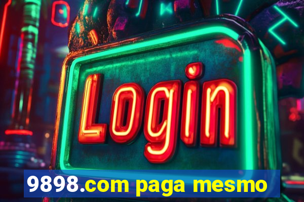 9898.com paga mesmo