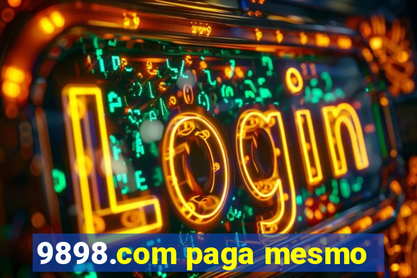 9898.com paga mesmo