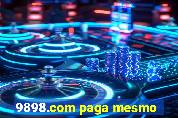 9898.com paga mesmo