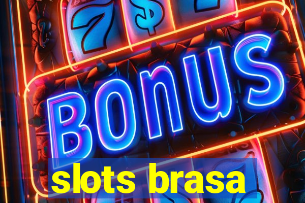 slots brasa