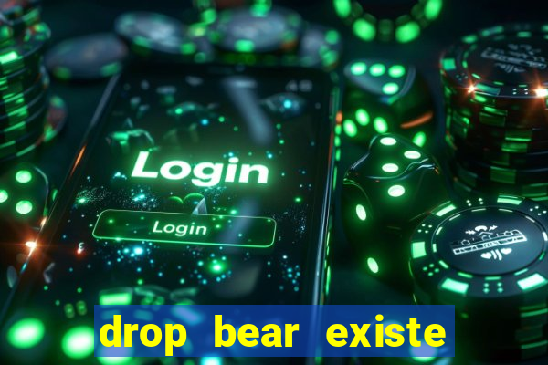 drop bear existe no brasil