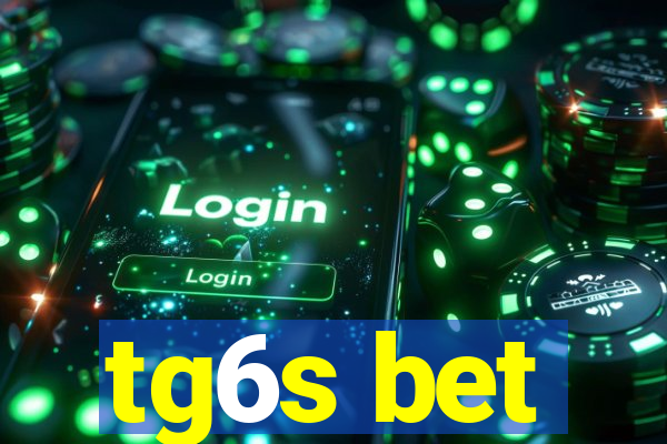 tg6s bet