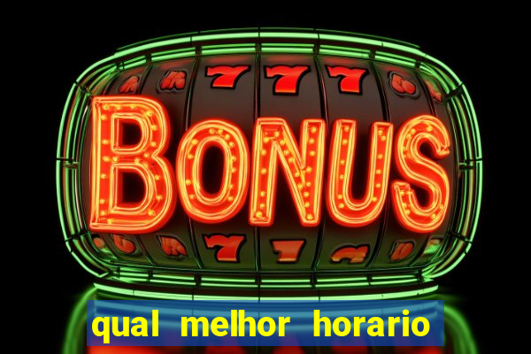 qual melhor horario para jogar na betano