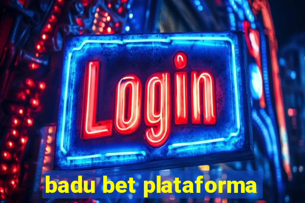 badu bet plataforma