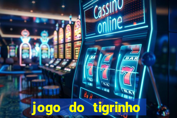 jogo do tigrinho pagando agora