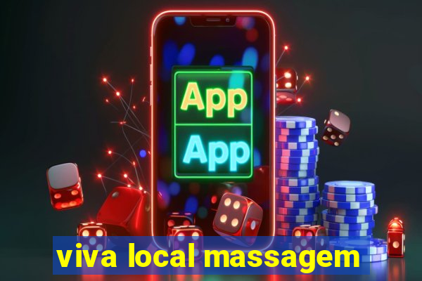 viva local massagem