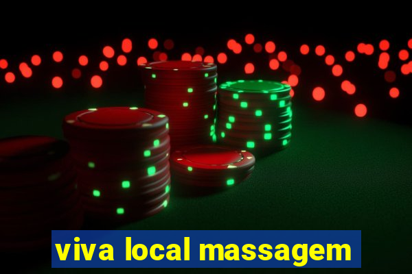 viva local massagem