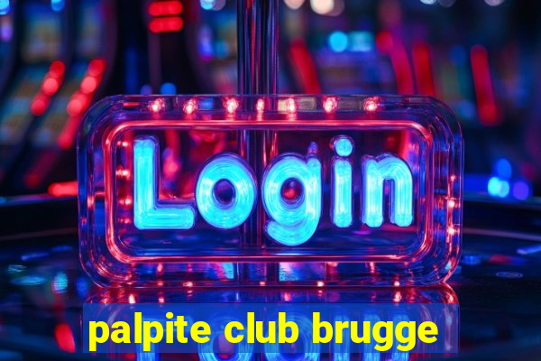 palpite club brugge