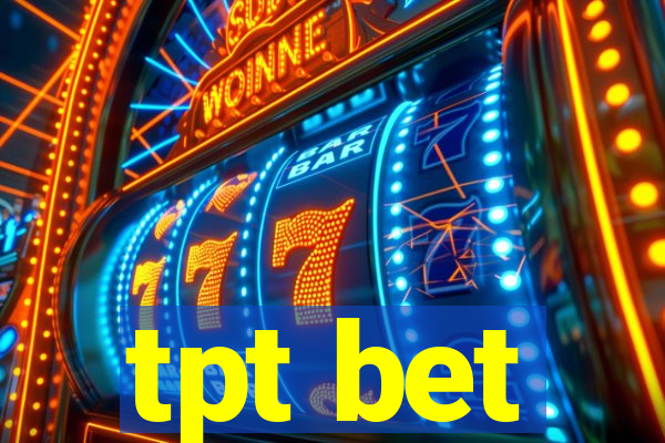 tpt bet