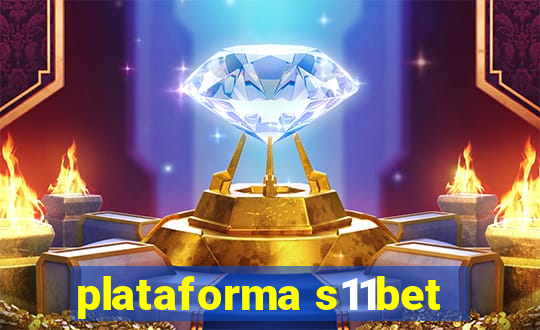 plataforma s11bet