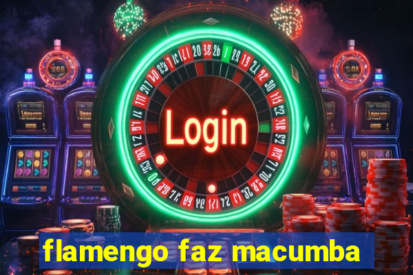 flamengo faz macumba