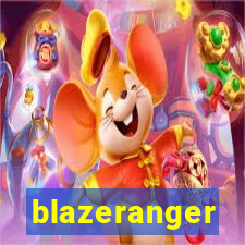 blazeranger