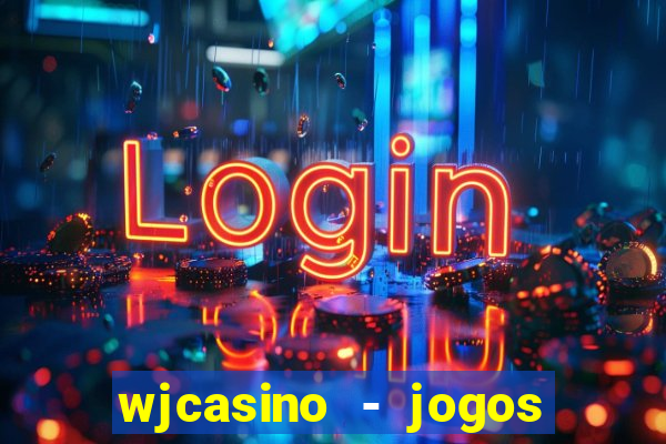 wjcasino - jogos slots premium