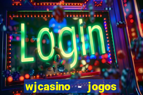 wjcasino - jogos slots premium