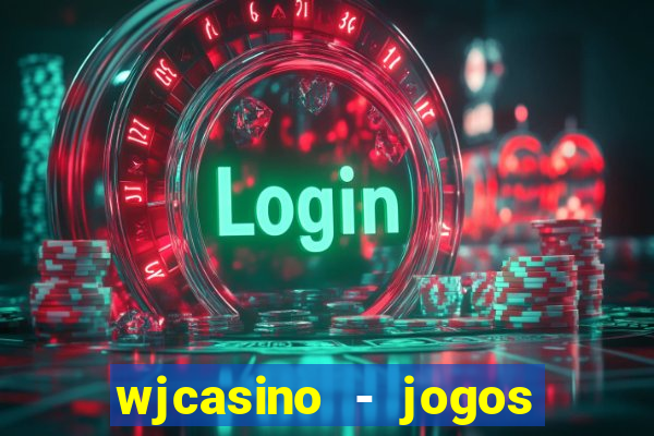 wjcasino - jogos slots premium