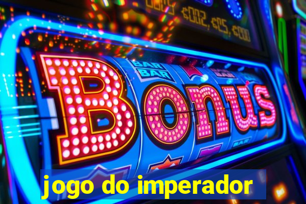 jogo do imperador