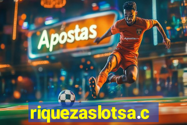 riquezaslotsa.com