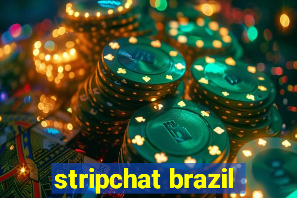 stripchat brazil