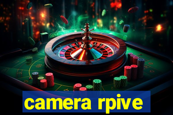 camera rpive