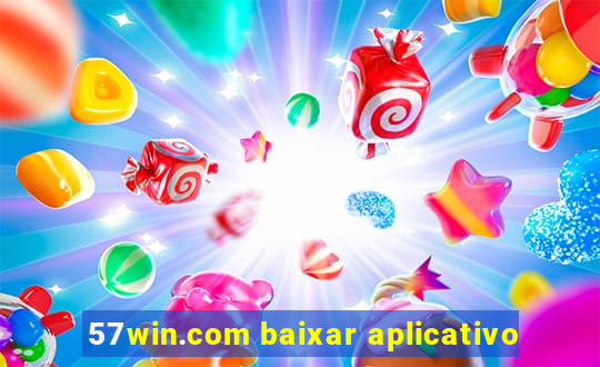 57win.com baixar aplicativo