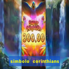 simbolo corinthians copiar e colar