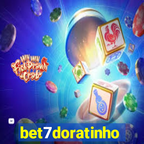 bet7doratinho