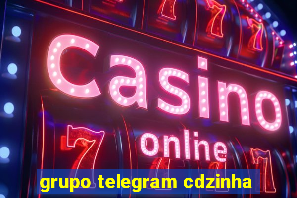 grupo telegram cdzinha