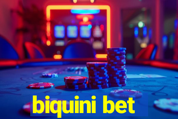 biquini bet